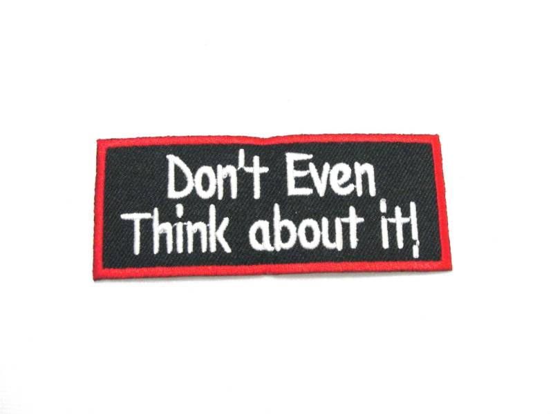 Denke Gar Nicht Daran Aufnäher von Piratespatches