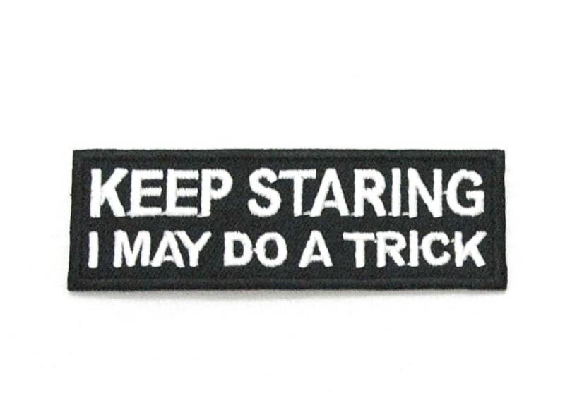 Keep Staring Aufnäher von Piratespatches