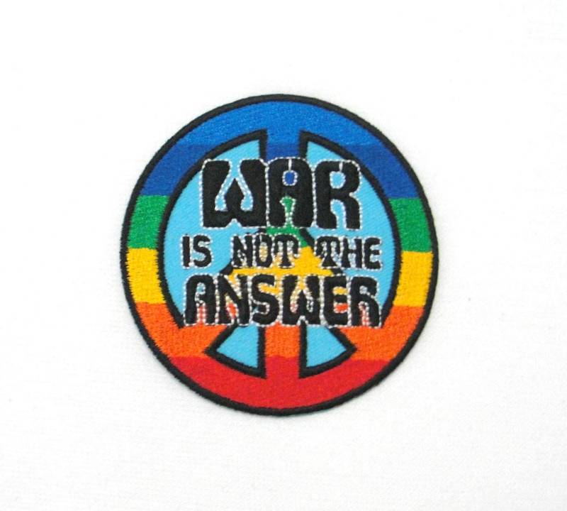 War Is Not The Antwort Aufnäher von Piratespatches