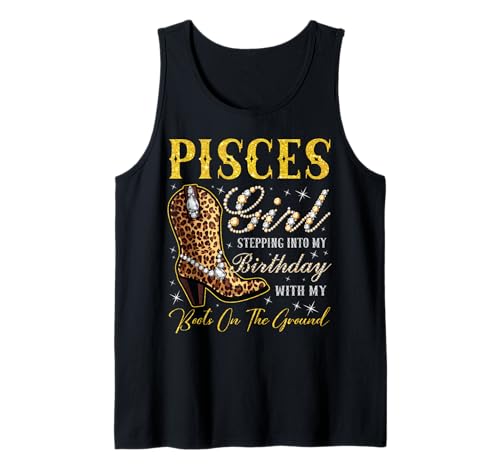 Fische Mädchen treten in Meinen Geburtstag mit Meinen Stiefeln Tank Top von Pisces Girl Birthday Party Western Cowgirl