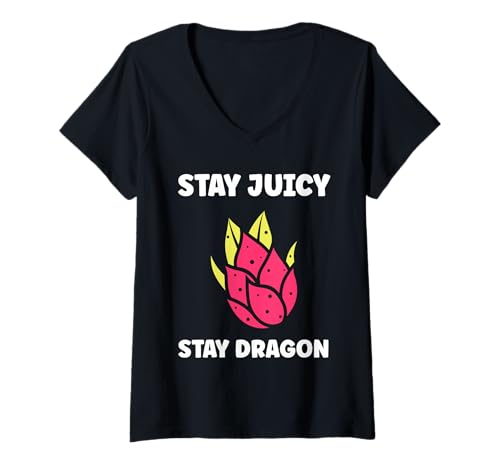 Damen Pitaya Cute Funny Quote Stay Juicy Dragon Fruit T-Shirt mit V-Ausschnitt Damen Pitaya Cute Funny Quote Stay Juicy Dragon Fruit T-Shirt mit V-Ausschnitt von Pitaya Funny Cute Dragon Fruit Humor