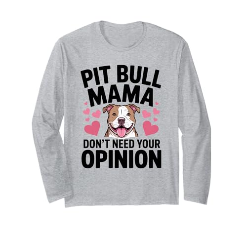 Pit Bull Mama lustiger sarkastischer Pittie Hund Mama Pitbull Langarmshirt Pit Bull Mama lustiger sarkastischer Pittie Hund Mama Pitbull Langarmshirt von Pitbull Pit Bull Pittie Rescue Dog Mom Awareness