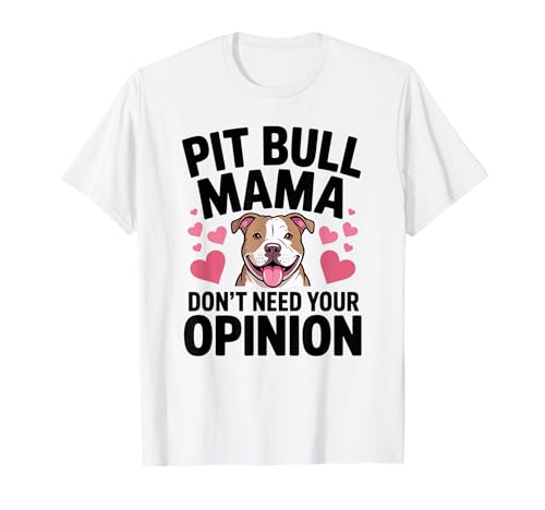 Pit Bull Mama lustiger sarkastischer Pittie Hund Mama Pitbull T-Shirt Pit Bull Mama lustiger sarkastischer Pittie Hund Mama Pitbull T-Shirt von Pitbull Pit Bull Pittie Rescue Dog Mom Awareness