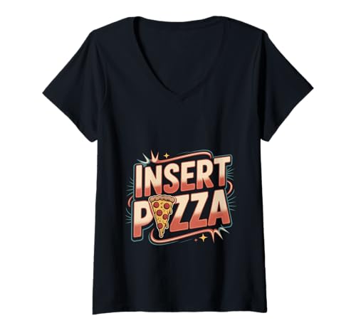 Damen Insert Pizza Comfort Cravings Food - T-Shirt mit V-Ausschnitt von Pizza Heißhunger Liebhaber
