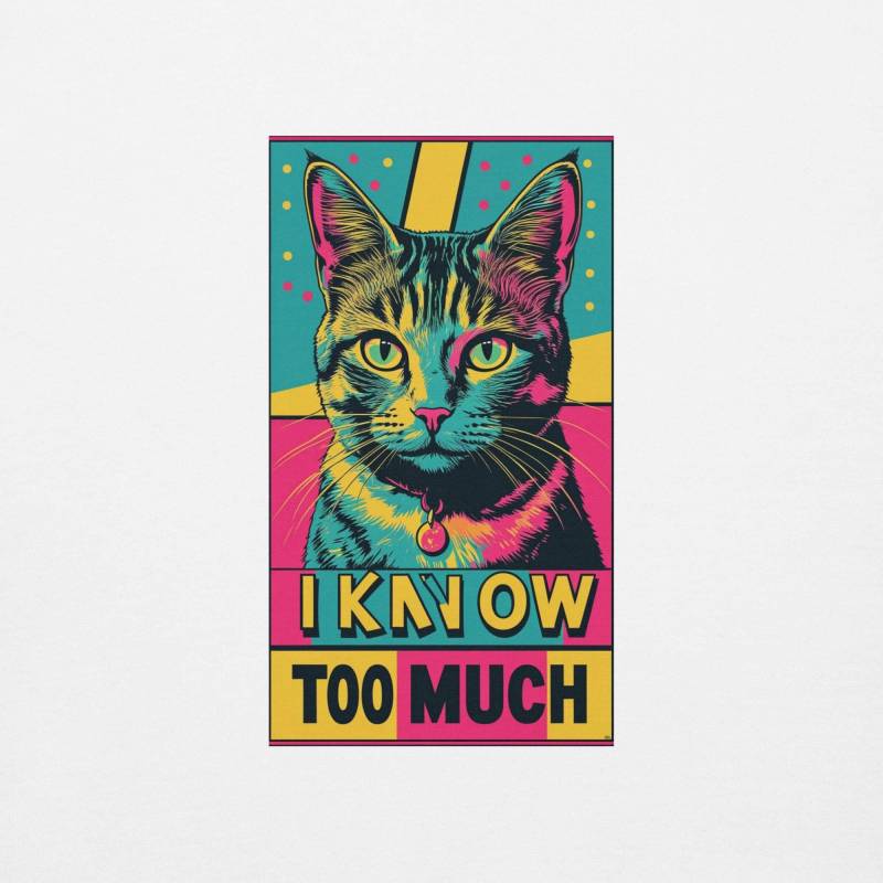 Unisex Cat I Know Too Much Sweater - Soft Premium Pullover For Fans & Humorous Gift Choice von Pjamagold