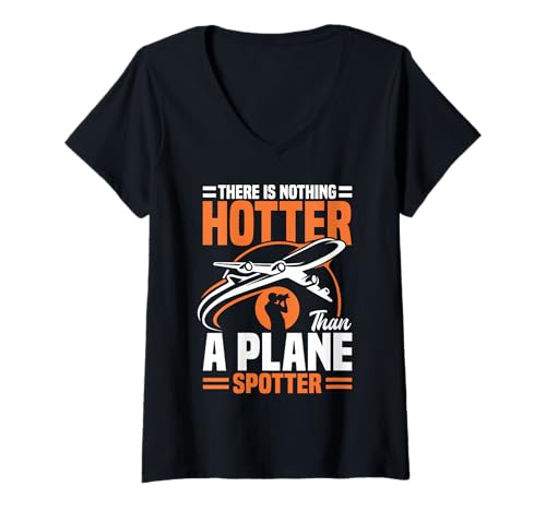 Damen Plane Spotter Flugzeug Flugzeuge heißer als Planespotting T-Shirt mit V-Ausschnitt von Plane Spotting Illustration For Planes Spotters