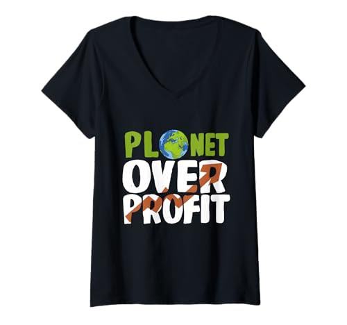 Damen Planet Over Profit Klimaaktivist Wandel Nachhaltig T-Shirt mit V-Ausschnitt von Planet Over Profit