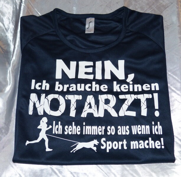 Lustiges Sportshirt Nein Ich Brauche Keinen Notarzt Canicross Weiblich von PlanetSchwarzeKiwi