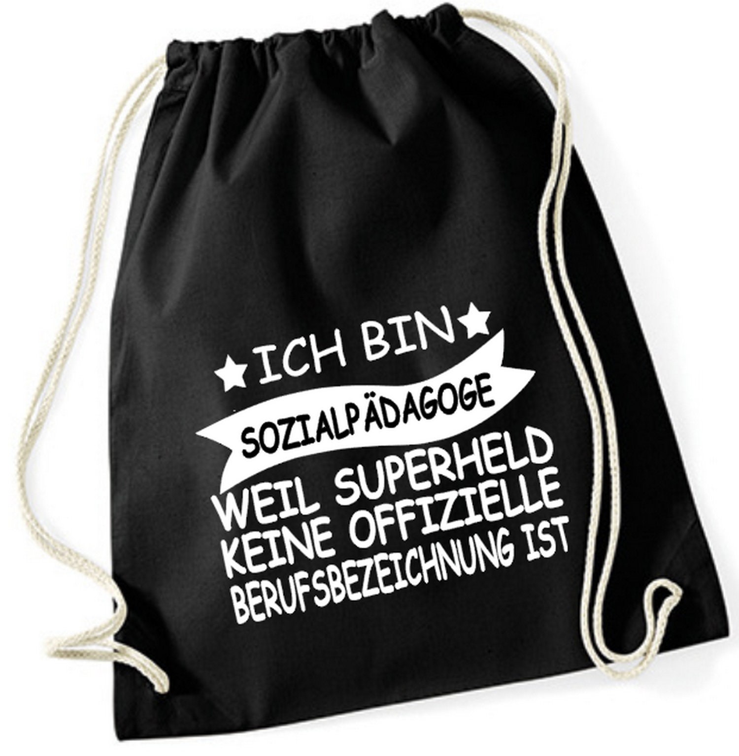 Turnbeutel Ich Bin Sozialpädagoge Weil Superheld Keine Offizielle Berufsbezeichnung Ist von PlanetSchwarzeKiwi