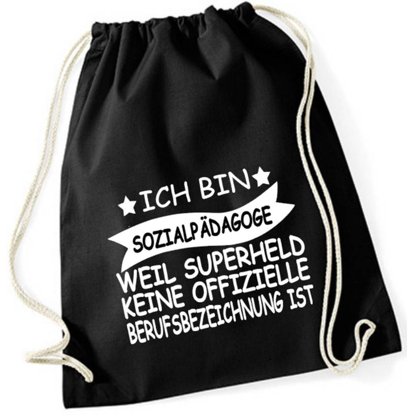 Turnbeutel Ich Bin Sozialpädagoge Weil Superheld Keine Offizielle Berufsbezeichnung Ist von PlanetSchwarzeKiwi