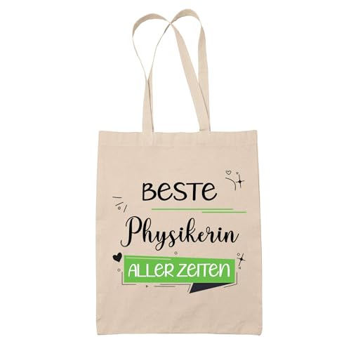 Baumwolltasche Beste Physikerin aller Zeiten - Stofftasche/Shopper Geschenk zum Ruhestand, Abschied oder Geburtstag für Kollegin, Chefin oder Freundin von Planetee