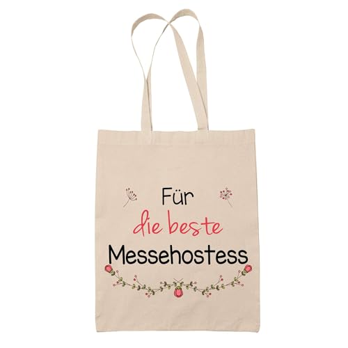 Baumwolltasche Für die beste Messehostess - Stofftasche/Shopper Geschenk zum Ruhestand, Abschied oder Geburtstag für Kollegin, Chefin oder Freundin von Planetee