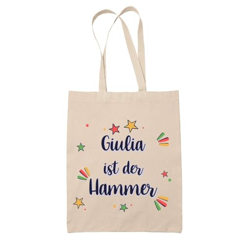 Baumwolltasche Giulia ist der Hammer - Geschenk Muttertag Geburtstag Schwester Weihnachten Tante Patentante Wiederverwendbarer Shopper von Planetee
