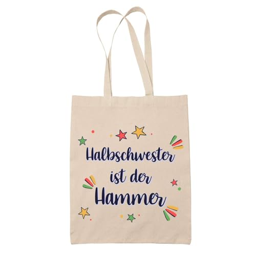 Baumwolltasche Halbschwester ist der Hammer - Geschenk Muttertag Geburtstag Schwester Weihnachten Tante Patentante Wiederverwendbarer Shopper von Planetee