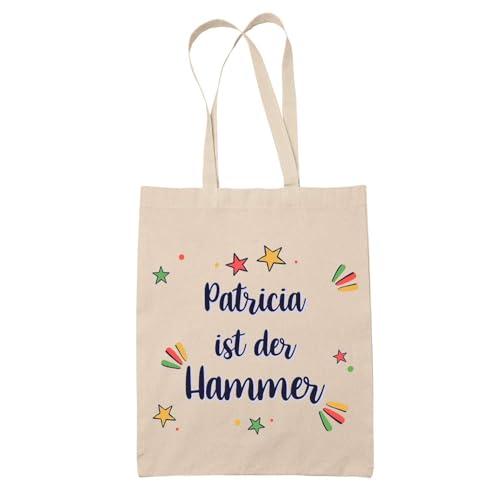 Baumwolltasche Patricia ist der Hammer - Geschenk Muttertag Geburtstag Schwester Weihnachten Tante Patentante Wiederverwendbarer Shopper von Planetee