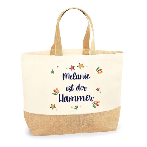 Jutebeutel Melanie ist der Hammer– Einkaufstasche & Strandtasche aus Baumwolle und Jute Geschenk für Damen Geburtstag Muttertag Freundin Schwester Weihnachten von Planetee