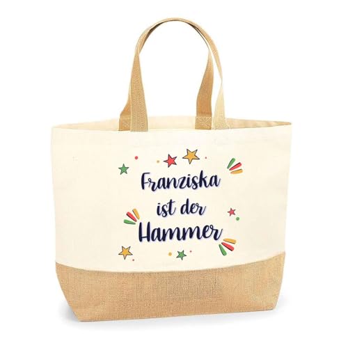 Planetee Jutebeutel Franziska ist der Hammer– Einkaufstasche & Strandtasche aus Baumwolle und Jute Geschenk für Damen Geburtstag Muttertag Freundin Schwester Weihnachten von Planetee