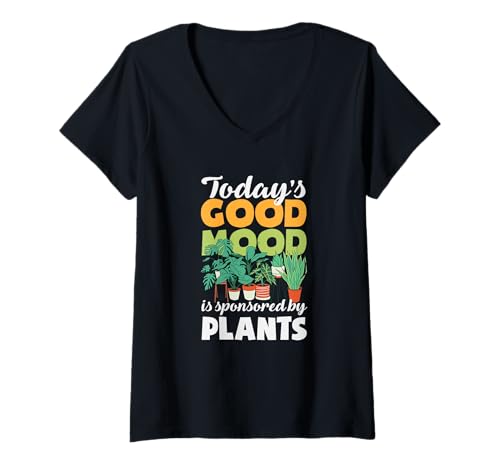Damen Die heutige Gute Stimmung Wird von Pflanzen gesponsert, lustige Gartenarbeit T-Shirt mit V-Ausschnitt von Plant Gardening Nature Gifts And Gift Ideas