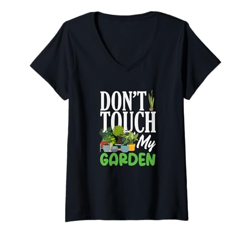 Damen Fass Meinen Garten Nicht an Lustiges Gärtnern T-Shirt mit V-Ausschnitt von Plant Gardening Nature Gifts And Gift Ideas