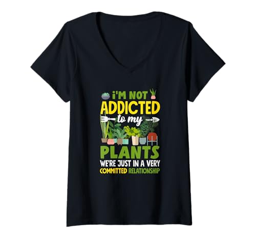 Damen Ich Bin Nicht süchtig nach Meinen Pflanzen Lustiges Gärtnern T-Shirt mit V-Ausschnitt von Plant Gardening Nature Gifts And Gift Ideas