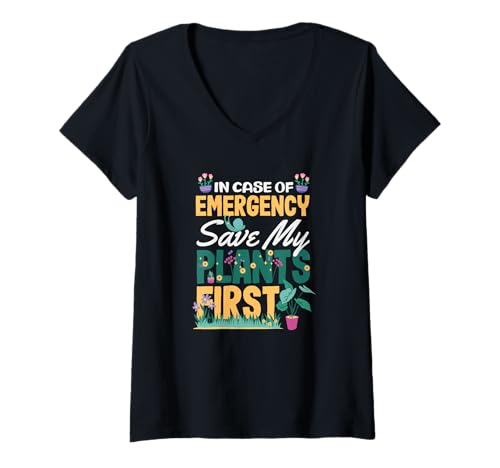 Damen Im Notfall Rette zuerst Meine Pflanzen Lustiger Pflanzenliebhaber T-Shirt mit V-Ausschnitt von Plant Gardening Nature Gifts And Gift Ideas