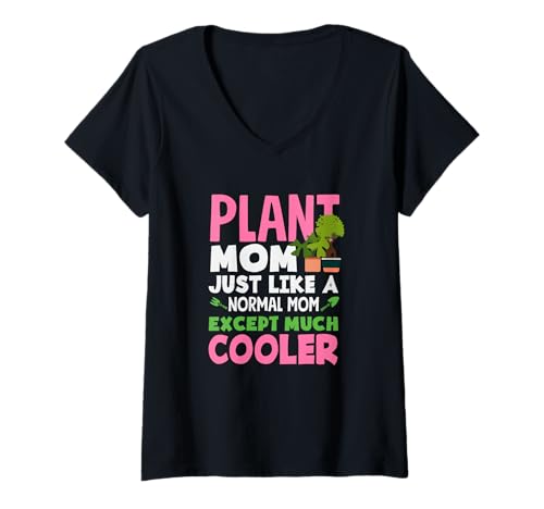 Damen Pflanze Mama wie eine Normale Mutter, außer DASS sie Cooler im Garten ist T-Shirt mit V-Ausschnitt von Plant Gardening Nature Gifts And Gift Ideas