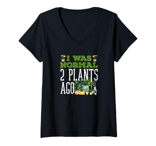 Damen Vor 2 Pflanzen war ich normal Lustiges Gärtnern T-Shirt mit V-Ausschnitt von Plant Gardening Nature Gifts And Gift Ideas