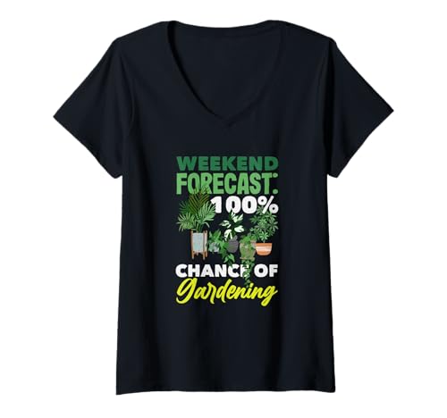 Damen Wochenendvorhersage 100% Chance of Gardening Funny Gardening T-Shirt mit V-Ausschnitt von Plant Gardening Nature Gifts And Gift Ideas