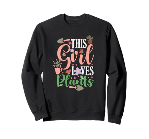 Dieses Mädchen liebt Pflanzen Lustiges Gärtnern Sweatshirt von Plant Gardening Nature Gifts And Gift Ideas