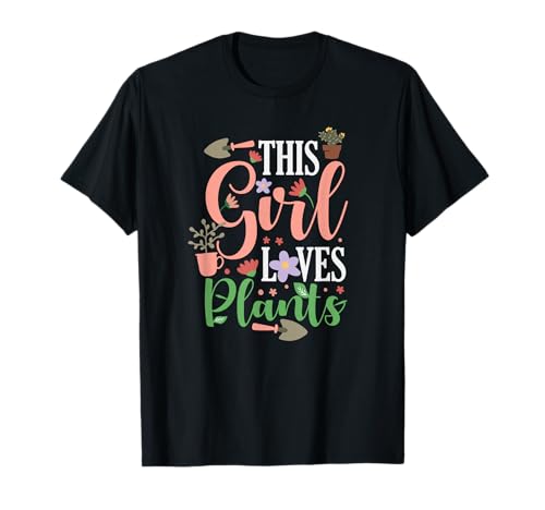 Dieses Mädchen liebt Pflanzen Lustiges Gärtnern T-Shirt von Plant Gardening Nature Gifts And Gift Ideas
