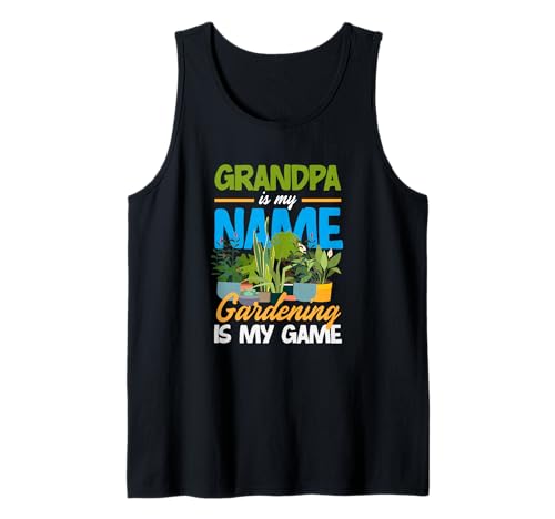 Herren Opa ist Mein Name Gärtnern ist Mein Spiel Lustiges Gärtnern Tank Top von Plant Gardening Nature Gifts And Gift Ideas