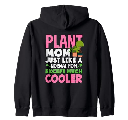 Pflanze Mama wie eine Normale Mutter, außer DASS sie Cooler im Garten ist Kapuzenjacke von Plant Gardening Nature Gifts And Gift Ideas