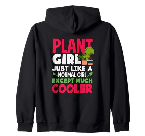 Plant Girl Just Like A Normal Girl Cooler Lustiges Gärtnern Kapuzenjacke von Plant Gardening Nature Gifts And Gift Ideas