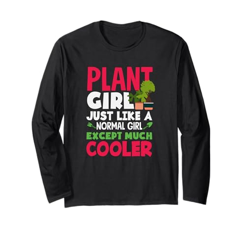 Plant Girl Just Like A Normal Girl Cooler Lustiges Gärtnern Langarmshirt von Plant Gardening Nature Gifts And Gift Ideas