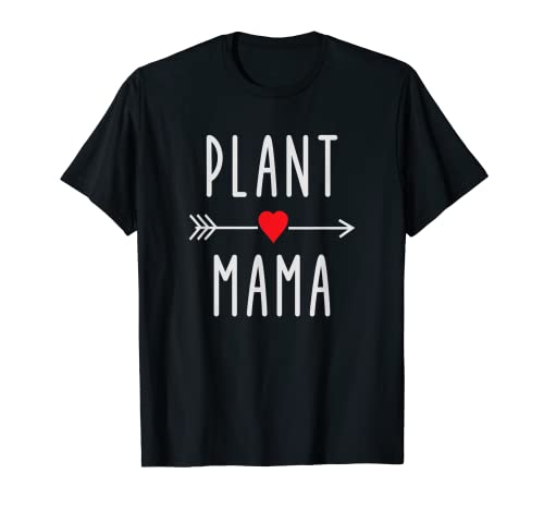 Pflanze Mama Pflanze Dame Geschenk Lustige Gärtnerin Gartenarbeit Mama T-Shirt Pflanze Mama Pflanze Dame Geschenk Lustige Gärtnerin Gartenarbeit Mama T-Shirt von Plant Mama Plant lady Gift