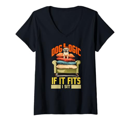 Damen Dog Logic IF IT FITS I SIT T-Shirt mit V-Ausschnitt von Platz Hunde Lustiger Hund Hundehumor Hundekunst
