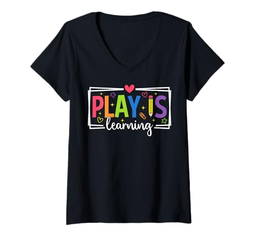 Damen Play is Learning Kindergarten Lehrer Team Frauen T-Shirt mit V-Ausschnitt von Play Is Learning Kindergarten Teacher
