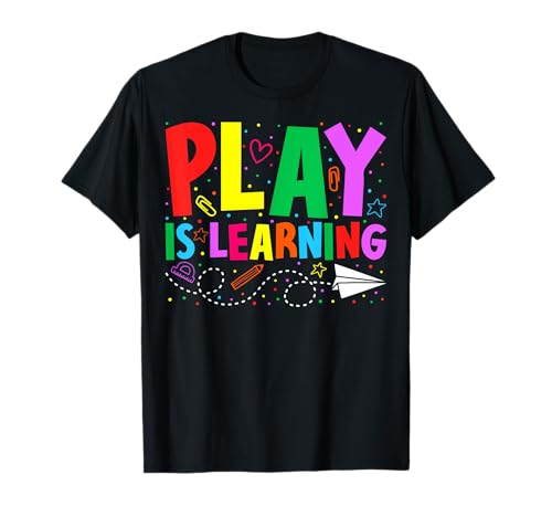Play is Learning Kindergarten Lehrer Team Frauen T-Shirt von Play Is Learning Kindergarten Teacher