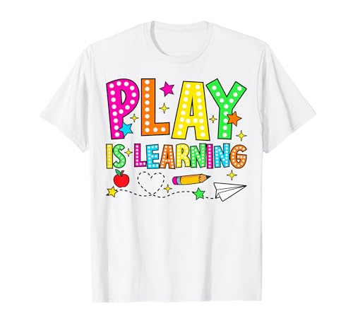 Play is Learning Kindergarten Lehrer Team Frauen T-Shirt von Play Is Learning Kindergarten Teacher