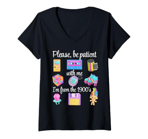 Damen Bitte haben Sie Geduld mit Mir, ich komme aus den 1900er Retro-90ern T-Shirt mit V-Ausschnitt von Please Be Patient Retro 90's Meme