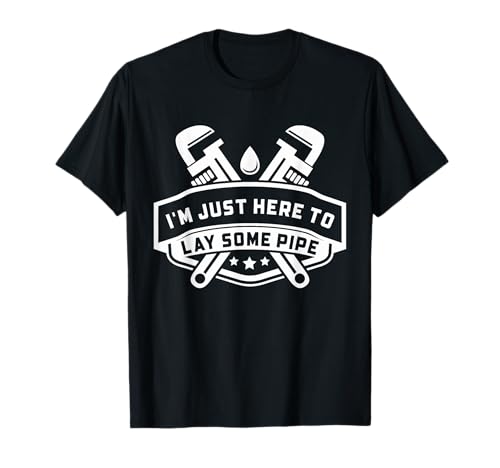 Lustiger Klempner Lay Some Pipe Sanitär-Design Männer T-Shirt von Plumber Gifts Store Co.