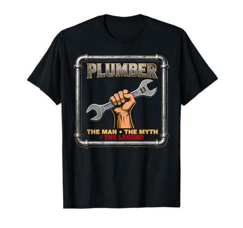Plumber The Man The Myth The Legend Funny Plumbing T-Shirt von Plumbers Humour and Sarcasm