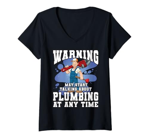 Damen Warnung kann jederzeit über Klempnerarbeiten sprechen T-Shirt mit V-Ausschnitt von Plumbing Hero Tee for Dads and Trades