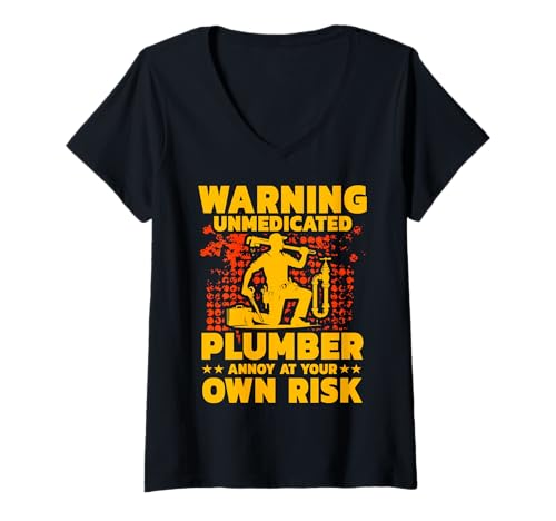 Damen Warnung unmedizinischer Klempner ärgern auf eigene Gefahr T-Shirt mit V-Ausschnitt von Plumbing Hero Tee for Dads and Trades