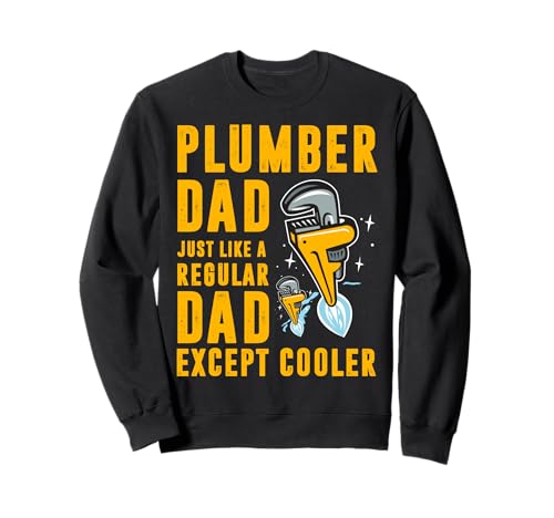 Klempner Dad just Like a Regular Dad Except Cooler Men Sweatshirt von Plumbing Hero Tee for Dads and Trades