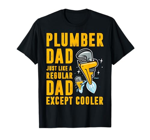Klempner Dad just Like a Regular Dad Except Cooler Men T-Shirt von Plumbing Hero Tee for Dads and Trades