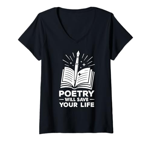 Damen Poetry Will Save Your Life Poet Writer Spoken Word Autor T-Shirt mit V-Ausschnitt von Poetry Press Apparel