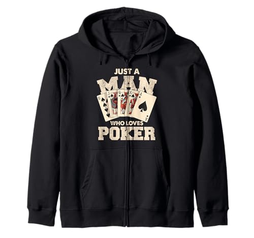 Just A Man Who Loves Pokerkartenspiel Kapuzenjacke von Poker Enthusiast Card Game Apparel