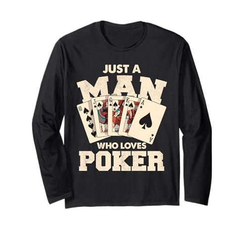 Just A Man Who Loves Pokerkartenspiel Langarmshirt von Poker Enthusiast Card Game Apparel