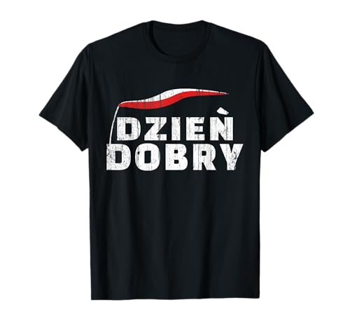 Dzien Dobry Polnische Sprache für Mädchen Jungen Kinder T-Shirt von Polish Family Matching Travel Souvenir